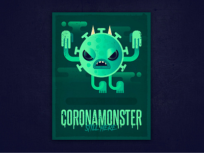 Coronamonster character characterdesign coronavirus covid covid19 graphic design halloween horror art illustration monster poster poster design stay at home stayhome vector vector illustration virus