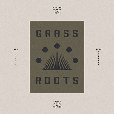 Grass Roots Poster branding desert design election font grassroots illustration layout lockup logo logotype minimal plants political politics poster poster art poster design southwest