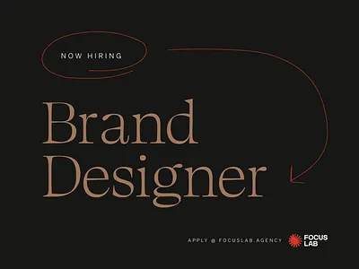 Call all brand designers! agency applications brand design brand designer branding focus lab hiring job job opening now hiring team