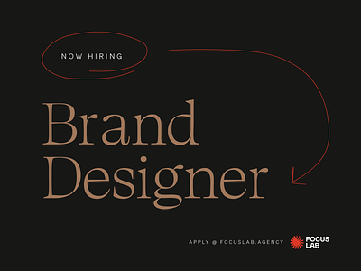 Call all brand designers! agency applications brand design brand designer branding focus lab hiring job job opening now hiring team