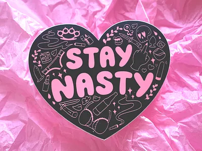 Stay Nasty cute design feminism feminist illustration nasty nasty woman queer queer art sticker sticker design stickermule typography