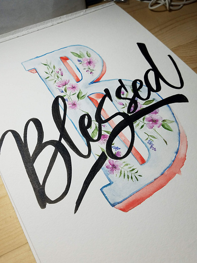 Blessed brush lettering brushlettering floral handlettering illustration lettering typography watercolor