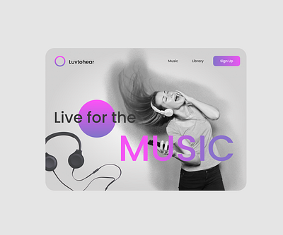 Luvtohear adobe photoshop adobeillustator adobexd ai css css html5 javascript design figma figmadesign icon illustration music photoshop typography ui ui design uiux ux design