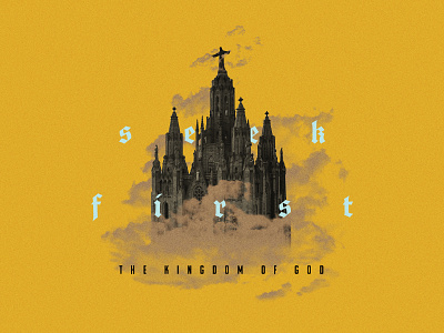 Seek First castle church clouds jesus kingdom photoshop