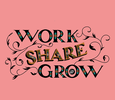 Life is to Work, Share, Grow australia design illustration lettering merch design typography