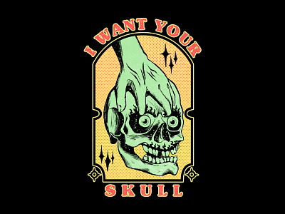 I Want Your Skull artwork artworkforsale badge badge design badges concept design drawing horror illustration logo