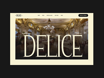 DELICE - Restaurant Website - Hero Animation elegant food hero animation lyon modern motion restaurant serif font ui ui design website yellow