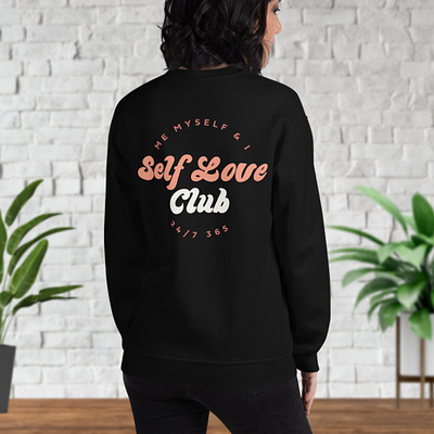 Self Love Club Sweatshirt apparel apparel mockup hand lettering illustration lettering self love sweatshirt type