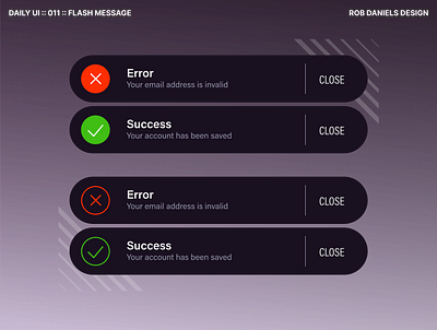 Daily UI :: 011 :: Flash Message daily ui dark mode error figma flash message success ui ux