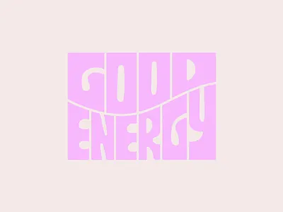 Good Energy 2021 animation block lettering color custom type design gif good energy good vibes groovy letterforms lettering type typography vector waves