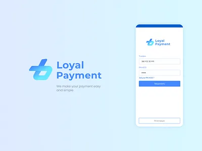 Loyal Payment - Payment Mobile Application branding communal credit card design home page list list of payments login logo main page mobile app payment profile ui utility bills ux