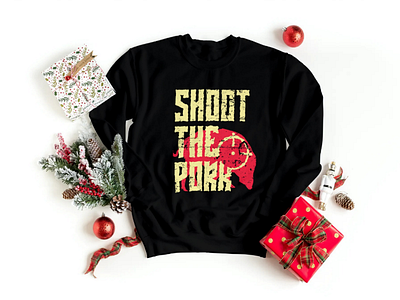 Shoot The Pork (Wild Boar Hunting) Sweatshirt boar hunting hunting hunting season rifle hunting take the shot pork wild boar wild hog