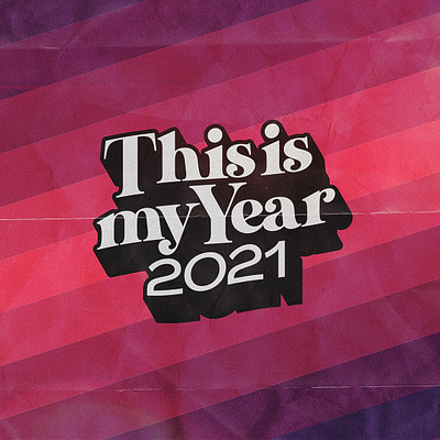 This is my Year -2021- 2021 design graphic graphicleo illustration typography venezuela vintage lettering