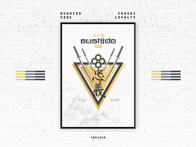 Bushido Code - Loyalty bushido illustration japanese oriental poster poster art poster design samurai typography vector