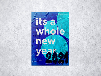 New Year, New Poster 2021 blue branding design grafitti graphic graphic design illustration illustrator mock up monochromatic monochrome new year poster poster art poster design typography