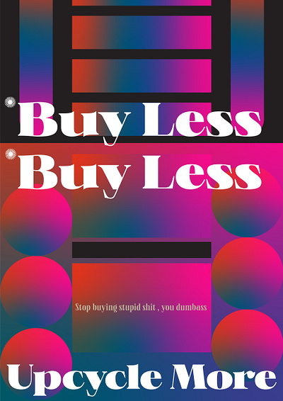 Buy Less-Upcycle More design graphic illustration poster sustainability
