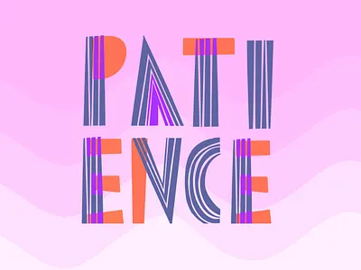Patience design faithfulness fruits fruitsofthespirit hand drawn handlettering illustration lettering logo patience typography