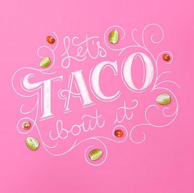 Let's Taco Bout It animation branding design illustration lettering postmates