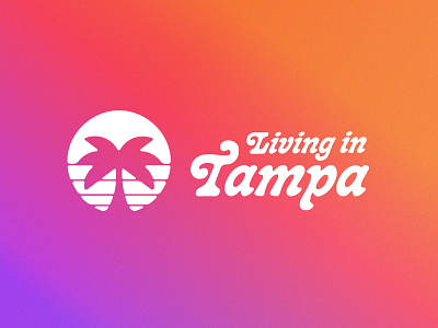 Living in Tampa Rebound florida gradient palm tree real estate sunset tampa