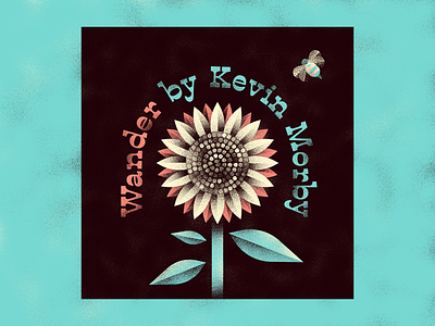 4. Wander bee flower kevin morby music plant song sunflower texture vinyl wander