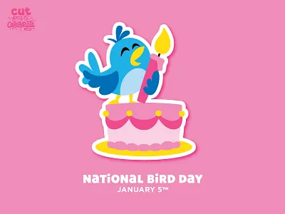 National Bird Day - January 5 bird bird day birthday cake candle celebrate every day celebration national bird day singing