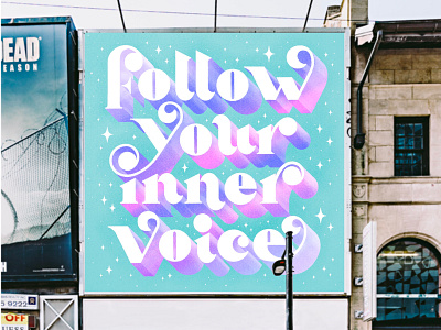 Follow Your Inner Voice Mural hand lettering mural