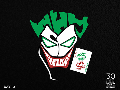 Why So Serious best design best shot color design designer dribble illustration illustrator joker love typogaphy