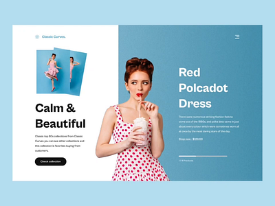 Classic Curves - Fashion Hero Landingpage animation app beautiful classic clean clothes design ecommerce fashion fashion landingpage landingpage minimalist ui web websites woman woman landingpage