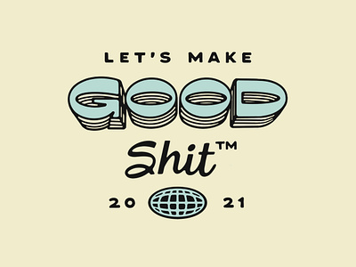 Good Shit™ brand identity brand strategy custom typograpy good shit lettering retro lettering retro modern type lockup