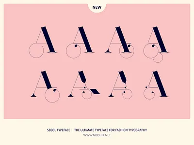 Segol Typeface Alternate A by Moshik Nadav Typography fashion font fashion illustration