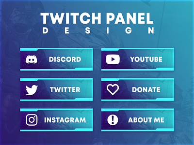 Twitch Panel Design branding fiverr games gaming illustrator overlay photoshop stream overlay streamer streaming twitch twitch overlay twitch.tv twitchemote ui youtube