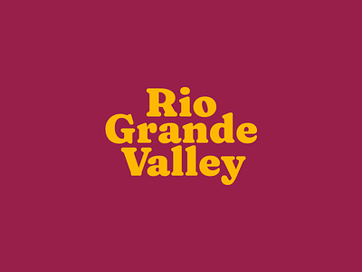 Rio Grande Valley - Logotype brand branding clean design logo logotype minimal retro retro font retro logo rio south texas tinto usa valley wordmark yellow