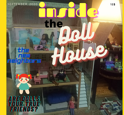 "inside the Doll House" Magazine Cover cute doll doll house magazine magazine cover magazine design