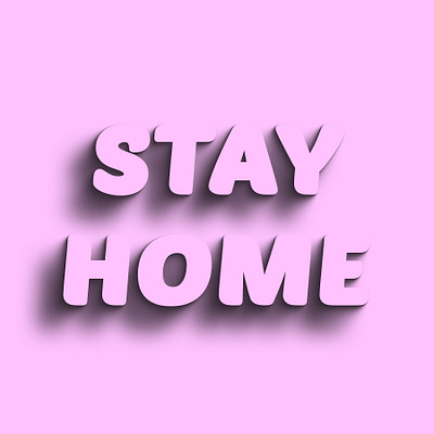 Stay home 3d art artwork creative creativity design illustration illustration art illustrator lettering pink shadow