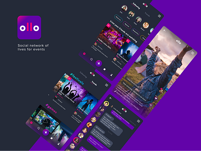 ollo - Social network of lives for events app challenge dailyui event app events festival friends games lives music shows socialmedia ui ui design watch