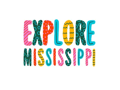 Explore Mississippi branding color design explore hand drawn hand drawn type handlettering illustration mississippi pattern type type design typeface typography