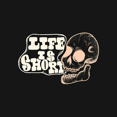 Life Is Short dark design digital flat illustration lettering sketch spooky vector
