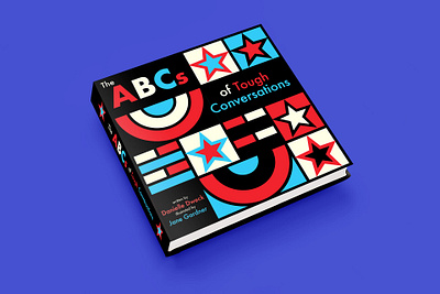 The ABC's of Tough Conversations abc abc book abcs art book book art book cover design book design book designer coffee table book cover art graphic design illustration political politics typography vector vectorart