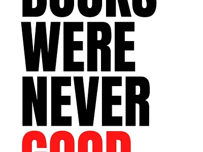 Books Were Never Good graphic design