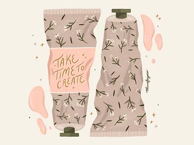 Take Time to Create botanic design flowers hand drawn handlettering illustration illustrator lettering paint procreate texture