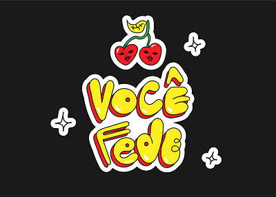 sticker you stink / você fede (pt-br) illustration ilustração letter lettering lettering art letters sticker sticker design stickers