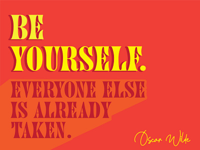 Be Yourself Typography design quotes typography