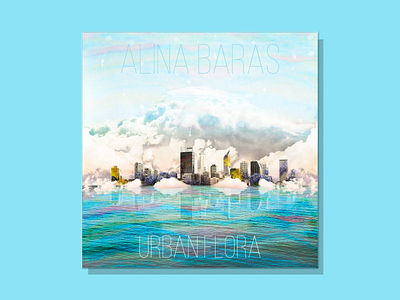 alina baras urban flora album art adobe photoshop album album artwork album cover design flat graphic design photoshop texture