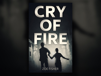 Cry of Fire cover art cover design design