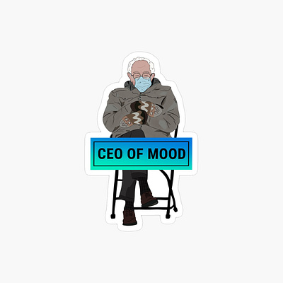 Ceo of mood - Bernie Sanders mittens meme 2021 bernie sanders cute funne illustraion meme memes