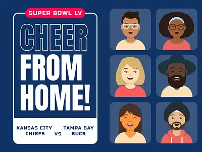 Super Bowl LV | Cheer from Home! bucs chiefs covid 19 design figma illustration illustrator kansas city chiefs nfl stay at home super bowl tampa bay buccuneers typography vector