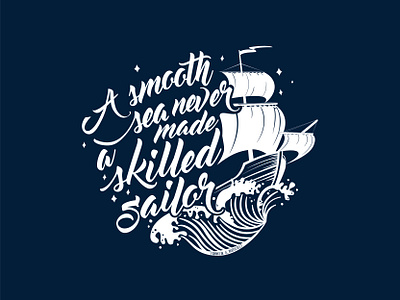 Skilled Sailor Quote Illustration design illustration process sketchbook typogaphy vector