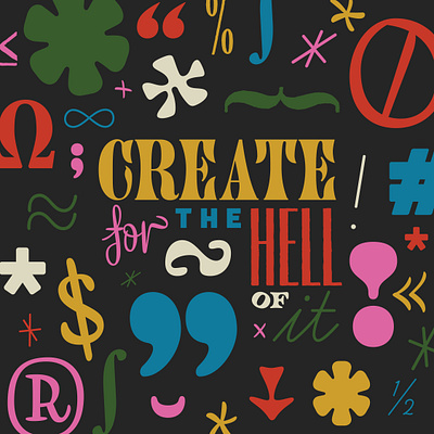 Create For The Hell Of It 70s color colorful create fun funky glyphs illustrator retro typography