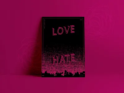 No one can hate you more than someone who used to love you. adobeillustator flower illustration poster design