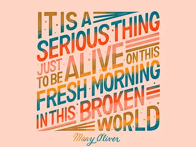 Mary Oliver Fresh Morning Quote hand lettering handlettering type art typogaphy